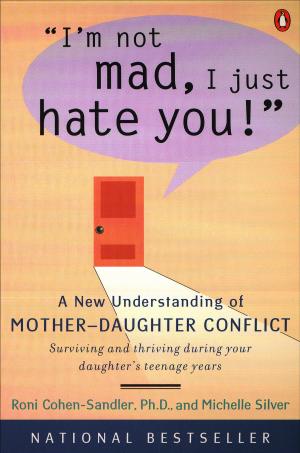 Cover of the book I'm Not Mad, I Just Hate You! by John Sandford