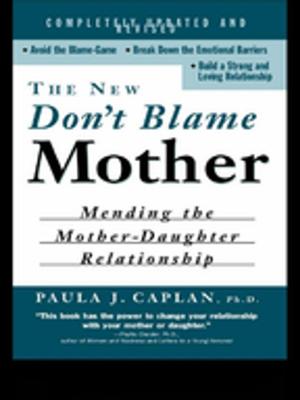 Cover of the book The New Don't Blame Mother by 