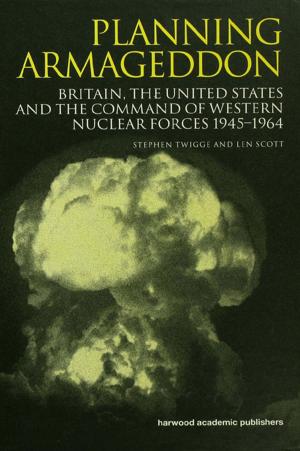 Cover of the book Planning Armageddon by Ronald H. Chilcote, Stylianos Hadjiyannis, Fred A. III Lopez, Daniel Nataf, Elizabeth Sammis