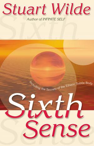 Cover of the book Sixth Sense by Alberto Villoldo, Ph.D.