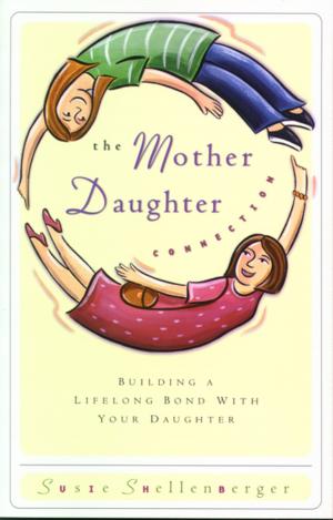 Cover of the book The Mother Daughter Connection by Debra Clopton