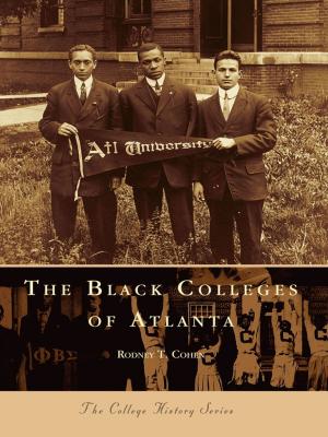 Cover of the book The Black Colleges of Atlanta by Tate Jones