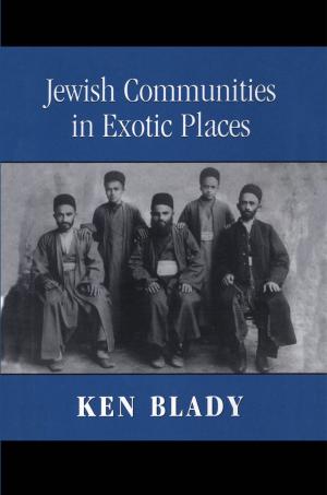 Cover of the book Jewish Communities in Exotic Places by Steve Koppman, Lion Koppman