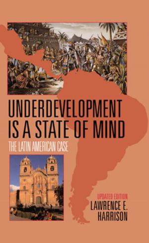 Cover of the book Underdevelopment Is a State of Mind by Wilfred J. McConkey