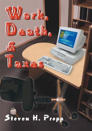 Cover of the book Work, Death, & Taxes by Saitia Faaifo
