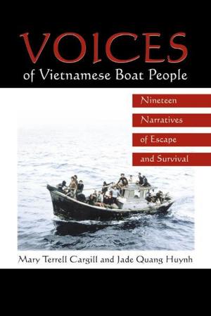 Cover of the book Voices of Vietnamese Boat People: Nineteen Narratives of Escape and Survival by Bobby Whitlock with Marc Roberty