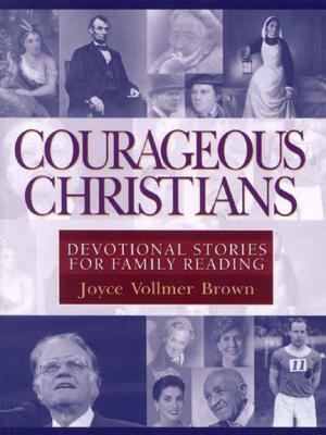 Cover of the book Courageous Christians by Jocelyn Green
