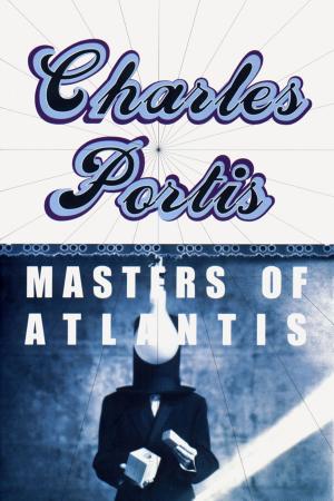 bigCover of the book The Masters of Atlantis by 