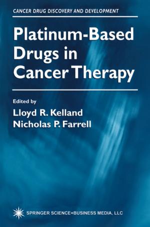Cover of the book Platinum-Based Drugs in Cancer Therapy by 