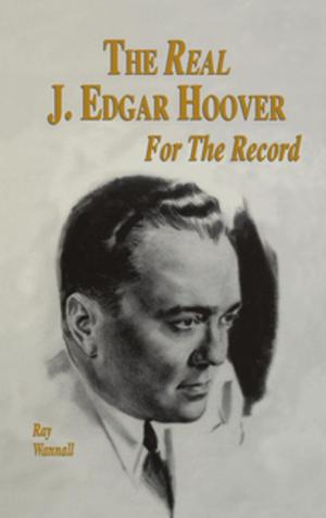 Cover of the book The Real J. Edgar Hoover by Rabbi Karyn D. Kedar