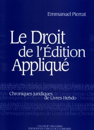 Cover of Droit de l'édition appliqué