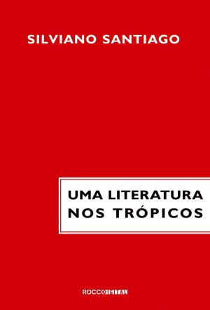 Cover of Uma literatura nos trópicos