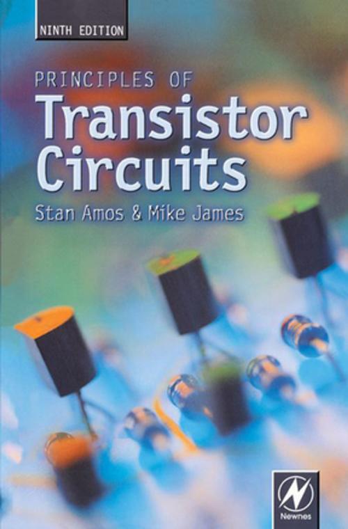 Cover of the book Principles of Transistor Circuits by S W Amos, Mike James, Elsevier Science