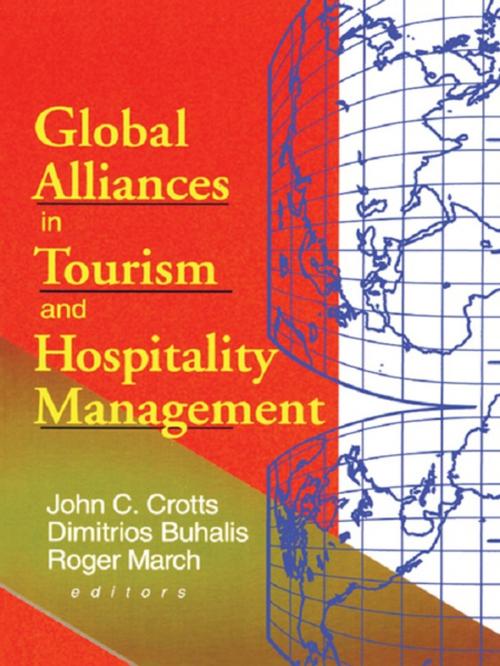 Cover of the book Global Alliances in Tourism and Hospitality Management by Dimitrios Buhalis, John Crotts, Taylor and Francis