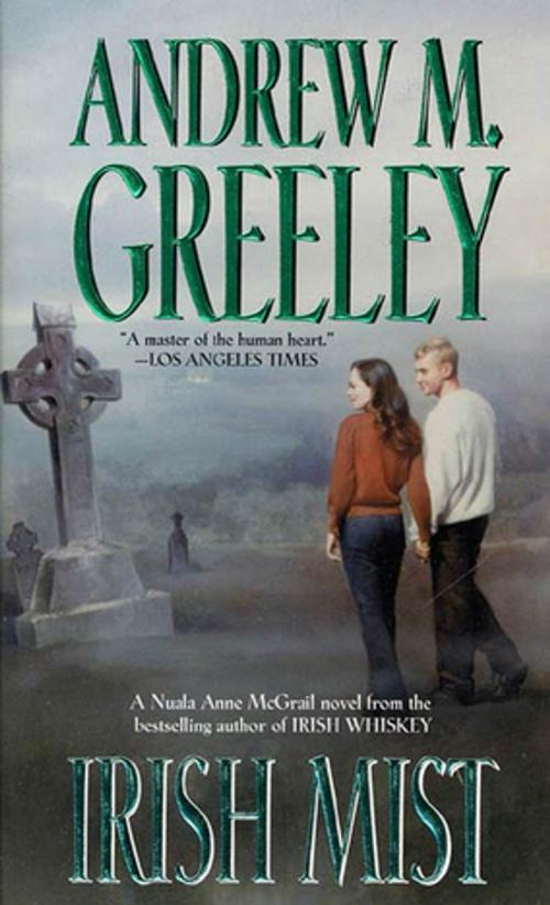 Cover of the book Irish Mist by Andrew M. Greeley, Tom Doherty Associates