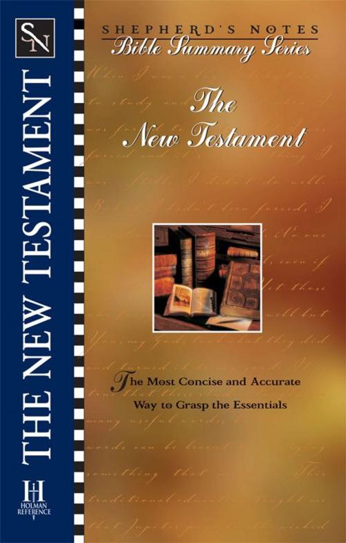 Cover of the book Shepherd's Notes: New Testament by Dana Gould, B&H Publishing Group