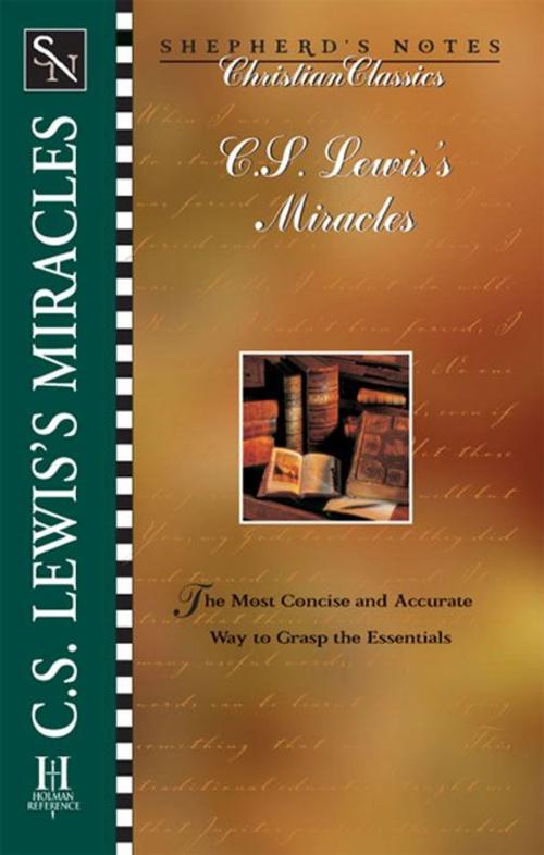 Cover of the book C.S. Lewis' Miracles by Terry  L. Miethe, B&H Publishing Group