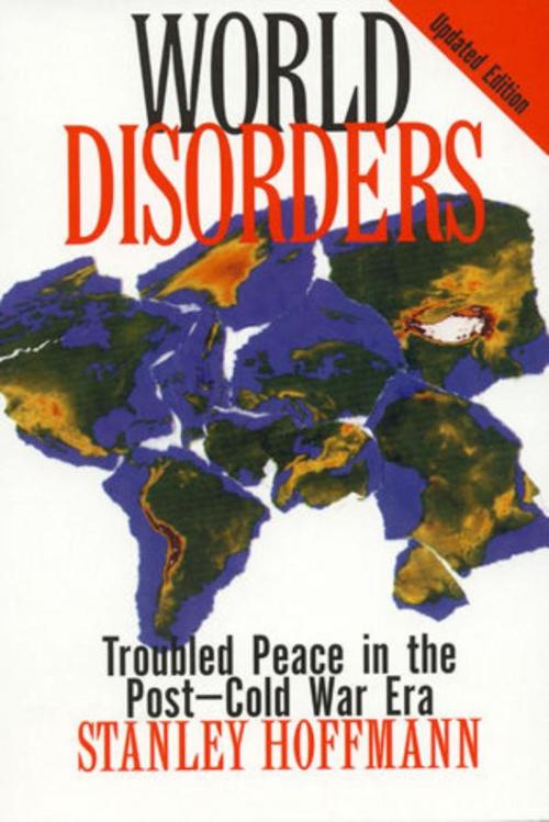 Cover of the book World Disorders by Stanley Hoffmann, Rowman & Littlefield Publishers