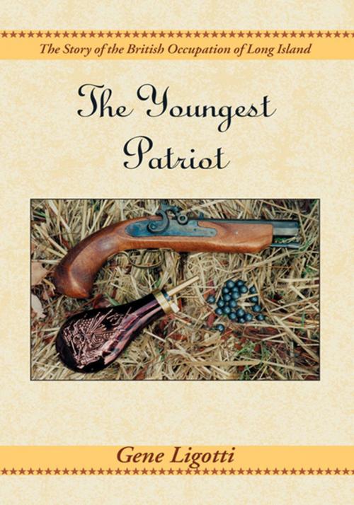 Cover of the book The Youngest Patriot by Gene Ligotti, Xlibris US