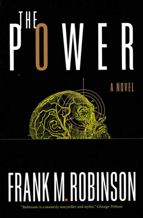 Cover of the book The Power by Frank M. Robinson, Tom Doherty Associates