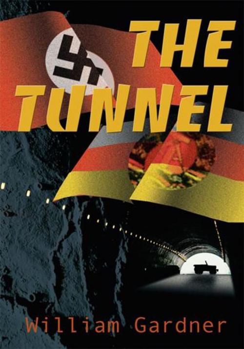 Cover of the book The Tunnel by William Gardner, iUniverse