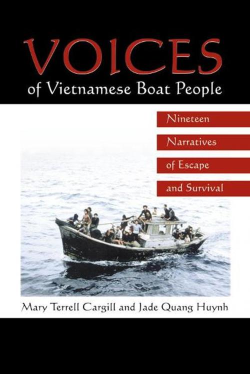 Cover of the book Voices of Vietnamese Boat People: Nineteen Narratives of Escape and Survival by Edited by Mary Terrell Cargill and Jade Quang Huynh, McFarland