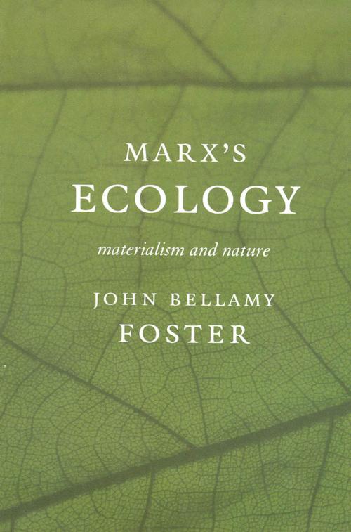 Cover of the book Marxs Ecology by John Bellamy Foster, Monthly Review Press