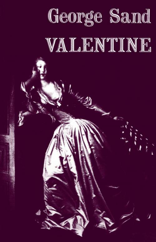 Cover of the book Valentine by George Sand, Chicago Review Press