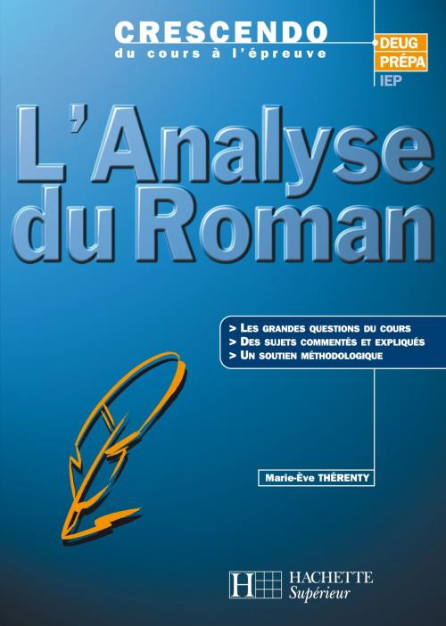 Cover of the book L'analyse du roman - Edition 2000 by Marie-Ève Thérenty, Hachette Éducation