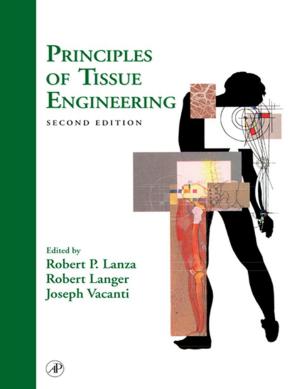 Cover of the book Principles of Tissue Engineering by Celine A Mahieux