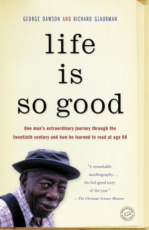 Cover of the book Life Is So Good by DeRose