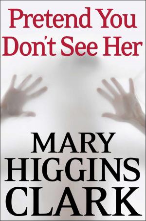 Cover of the book Pretend You Don't See Her by Beverley McLachlin