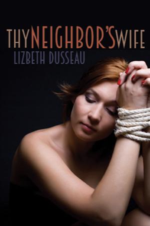 bigCover of the book Thy Neighbor's Wife by 