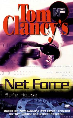 Cover of the book Tom Clancy's Net Force: Safe House by Jean Thompson
