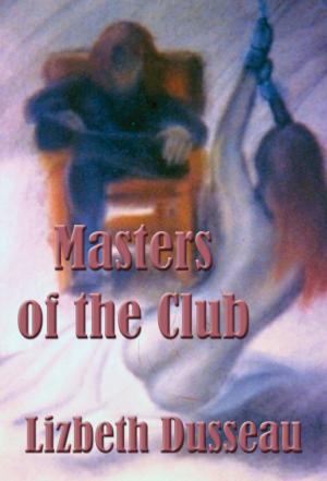 Book cover of Masters of the Club