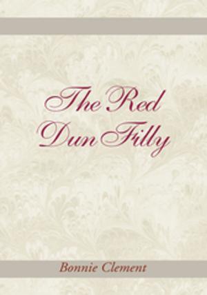 Cover of the book The Red Dun Filly by Anthony Marinelli