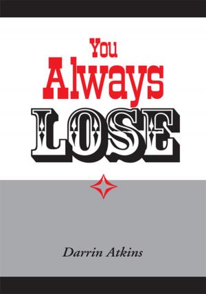 Cover of the book You Always Lose by Paula Berinstein