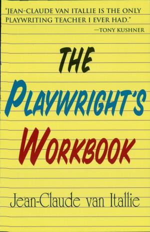 Cover of the book The Playwright's Workbook by Stephen Sondheim