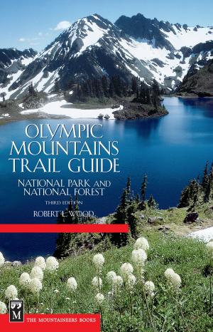 Cover of the book Olympic Mountains Trail Guide by Gordon Stainforth