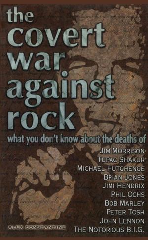 Book cover of The Covert War Against Rock