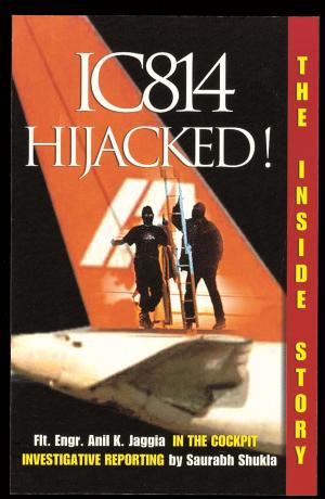 Cover of the book IC 814 Hijacked by Manoj Namburu