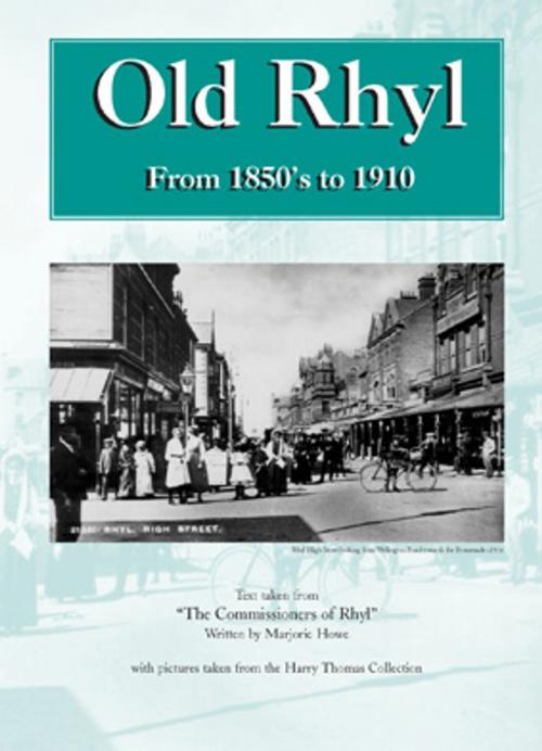 Cover of the book Old Rhyl 1850-1910 by Marjorie Howe, Gwasg Helygain Ltd