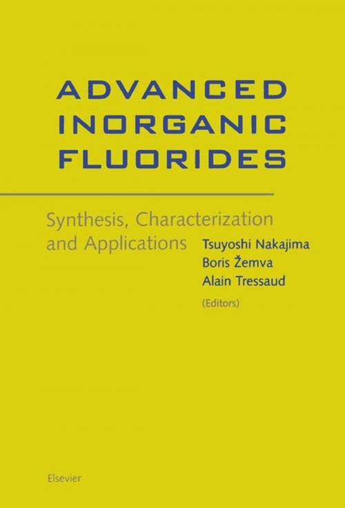 Cover of the book Advanced Inorganic Fluorides: Synthesis, Characterization and Applications by T. Nakajima, B. Žemva, A. Tressaud, Elsevier Science
