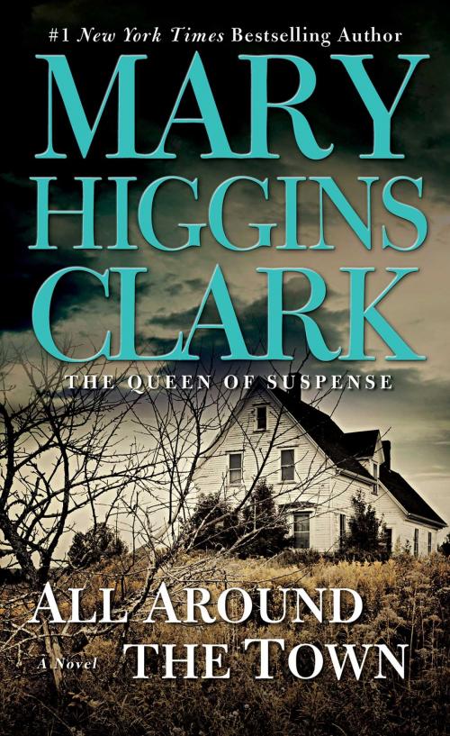 Cover of the book All Around The Town by Mary Higgins Clark, Simon & Schuster