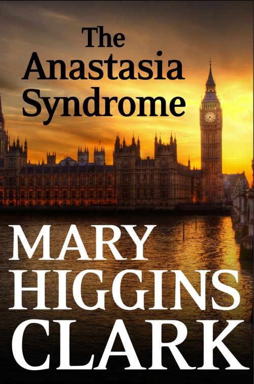Cover of the book The Anastasia Syndrome by Mary Higgins Clark, Simon & Schuster