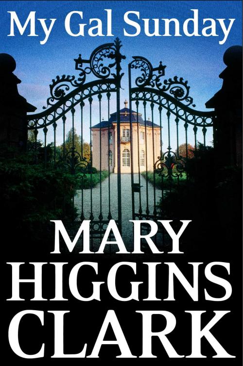Cover of the book My Gal Sunday by Mary Higgins Clark, Simon & Schuster