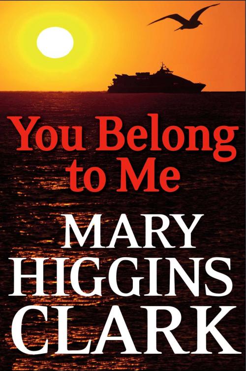 Cover of the book You Belong To Me by Mary Higgins Clark, Simon & Schuster