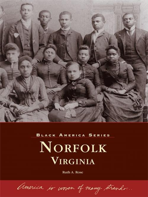 Cover of the book Norfolk, Virginia by Ruth A. Rose, Arcadia Publishing Inc.