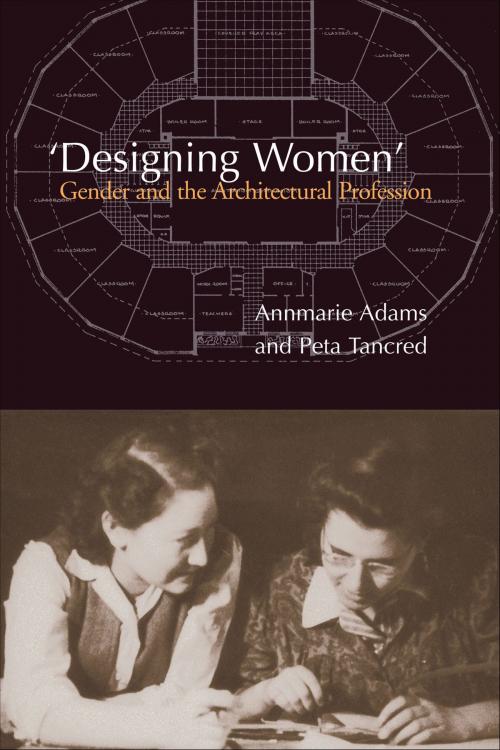 Cover of the book 'Designing Women' by Annmarie Adams, Peta Tancred, University of Toronto Press, Scholarly Publishing Division