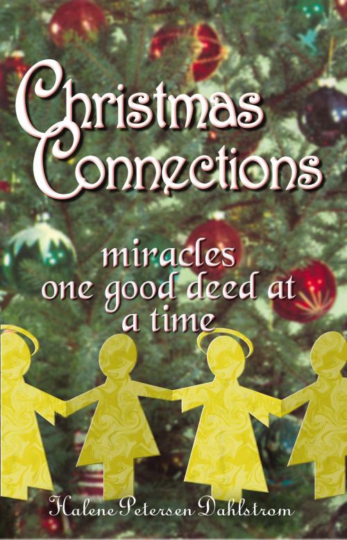 Cover of the book Christmas Connections by Halene Dahlstrom, Publication Consultants